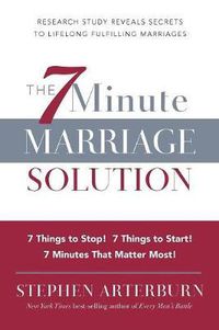 Cover image for ITPE: The 7 Minute Marriage Solution: 7 Things to Start! 7 Things to Stop! 7