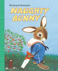 Cover image for Richard Scarry's Naughty Bunny