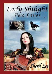 Cover image for Lady Shilight - Two Loves - YA