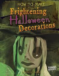 Cover image for How to Make Frightening Halloween Decorations