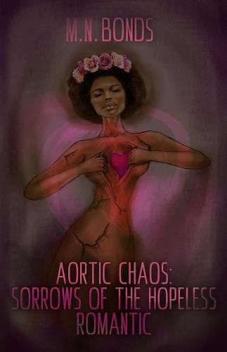 Cover image for Aortic Chaos: Sorrows of the Hopeless Romantic