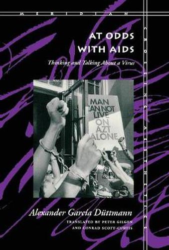 At Odds With Aids: Thinking and Talking About a Virus