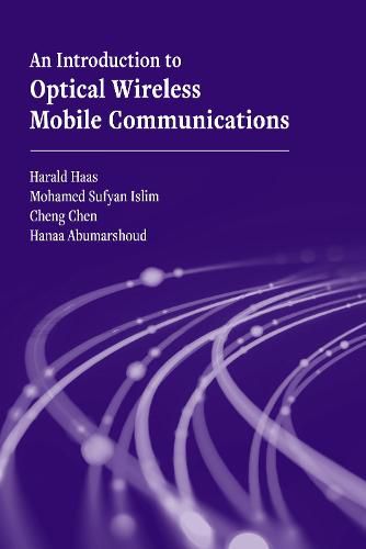 Cover image for An Introduction to Optical Wireless Mobile Communications