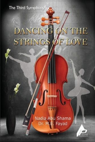 Cover image for The Third Symphony Dancing on the Strings of Love