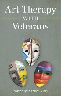 Cover image for Art Therapy with Veterans