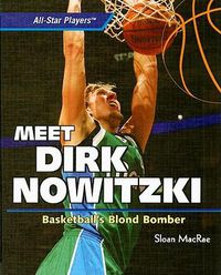 Cover image for Meet Dirk Nowitzki