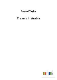 Cover image for Travels in Arabia