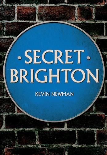 Cover image for Secret Brighton