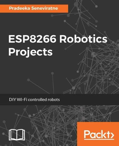 Cover image for ESP8266 Robotics Projects