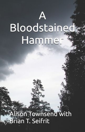 A Bloodstained Hammer