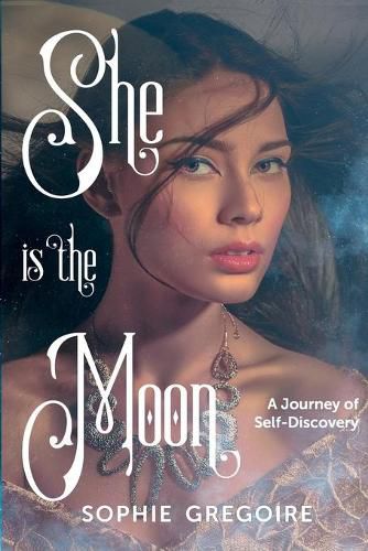 Cover image for She Is the Moon: A journey of self-discovery