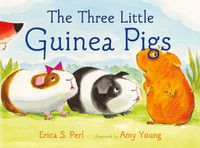 Cover image for The Three Little Guinea Pigs