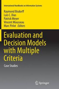 Cover image for Evaluation and Decision Models with Multiple Criteria: Case Studies