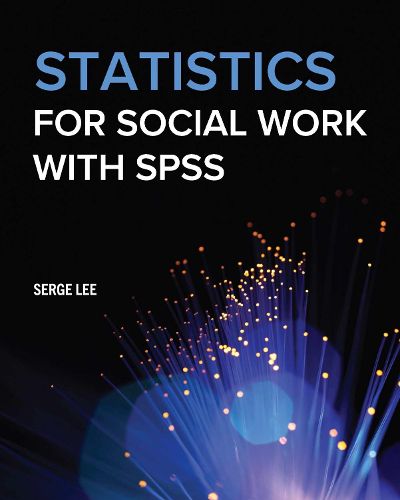 Cover image for Statistics for Social Work with SPSS