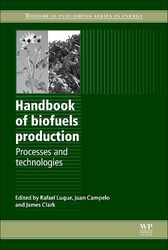 Cover image for Handbook of Biofuels Production: Processes and Technologies