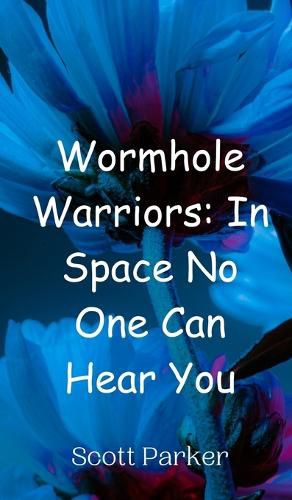 Cover image for Wormhole Warriors