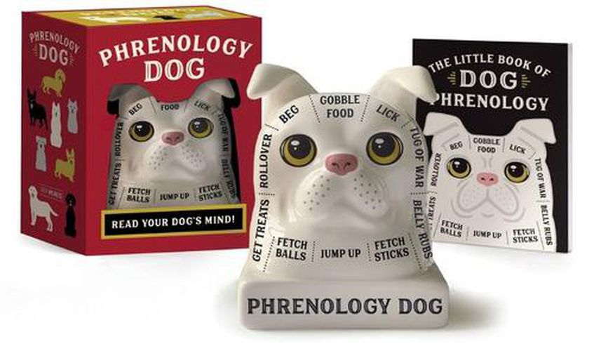 Cover image for Phrenology Dog: Read Your Dog's Mind!