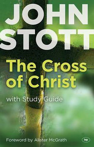 The Cross of Christ: With Study Guide