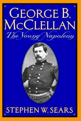 Cover image for George B. Mcclellan: The Young Napoleon