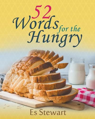 Cover image for 52 Words for the Hungry