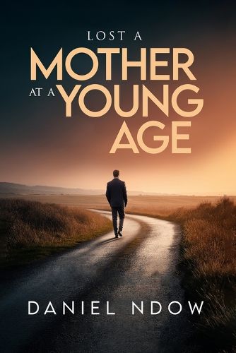 Cover image for Lost A Mother At A Young Age