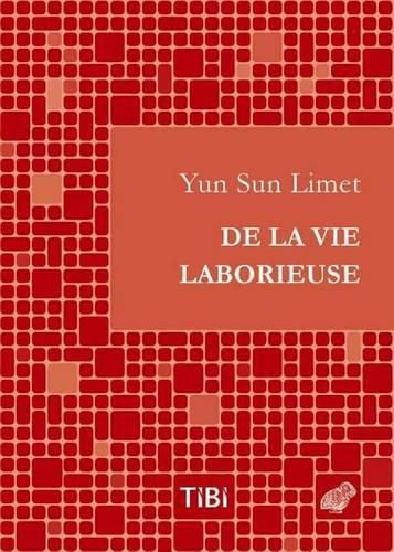 Cover image for de la Vie En General Et Du Travail En Particulier