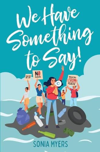 Cover image for We Have Something to Say!