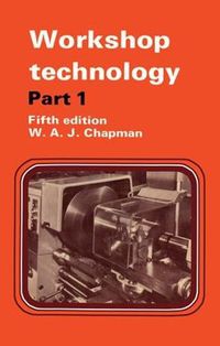 Cover image for Workshop technology: Part I An introductory course