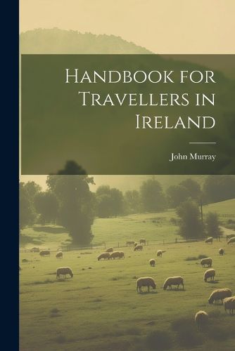 Cover image for Handbook for Travellers in Ireland