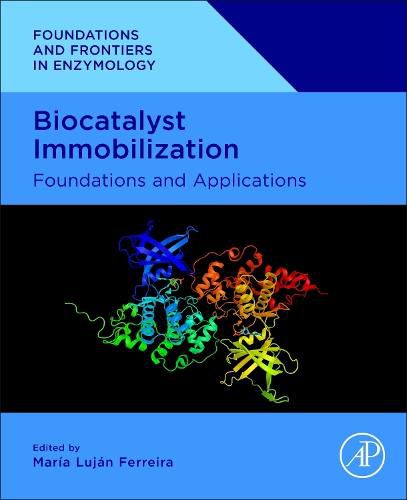 Cover image for Biocatalyst Immobilization: Foundations and Applications