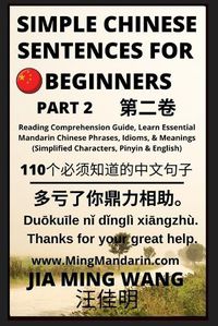 Cover image for Simple Chinese Sentences for Beginners (Part 2) - Idioms and Phrases for Beginners (HSK All Levels)