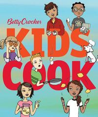 Cover image for Betty Crocker Kids Cook