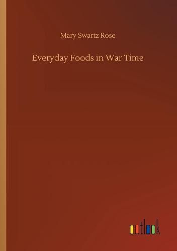 Cover image for Everyday Foods in War Time