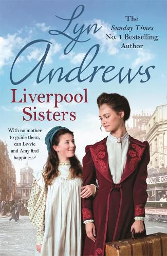 Cover image for Liverpool Sisters: A heart-warming family saga of sorrow and hope