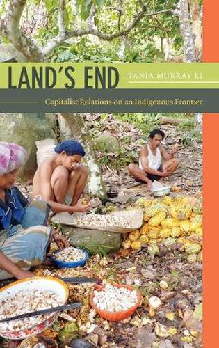 Cover image for Land's End: Capitalist Relations on an Indigenous Frontier