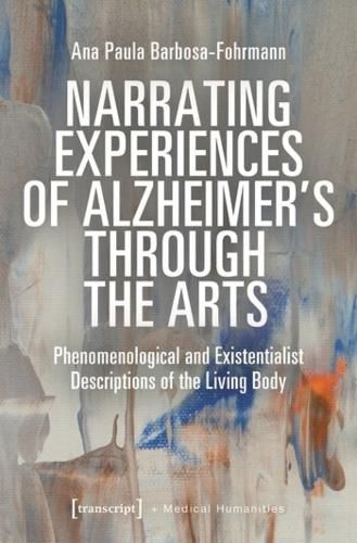 Cover image for Narrating Experiences of Alzheimer's Through the Arts