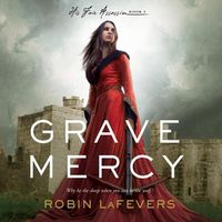 Cover image for Grave Mercy: His Fair Assassin, Book I