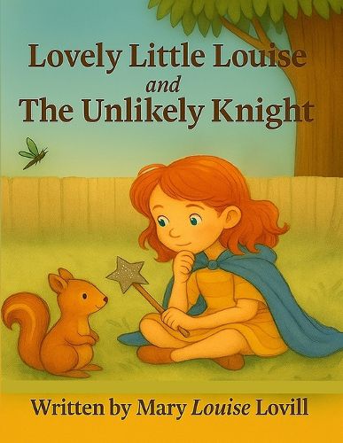 Cover image for Lovely Little Louise and the Unlikely Knight