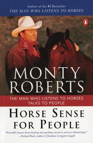 Cover image for Horse Sense for People: The Man Who Listens to Horses Talks to People