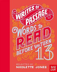 Cover image for Writes of Passage: Words To Read Before You Turn 13
