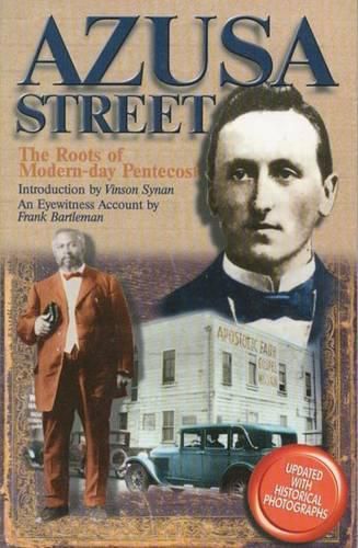 Cover image for Azusa Street: Roots of Modern Day Pentecost