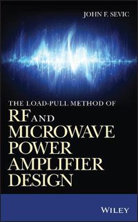 Cover image for The Loadpull Method of RF and Microwave Power Amplifier Design