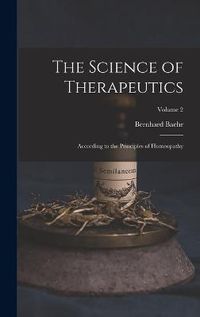 Cover image for The Science of Therapeutics