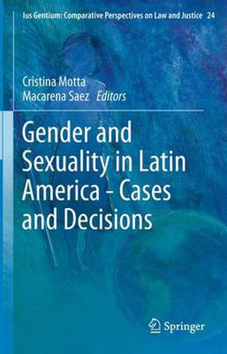 Cover image for Gender and Sexuality in Latin America - Cases and Decisions