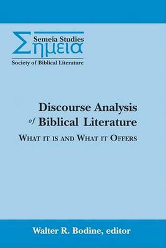 Cover image for Discourse Analysis of Biblical Literature: What It Is and What It Offers