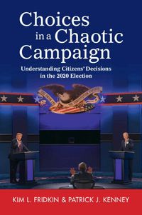 Cover image for Choices in a Chaotic Campaign