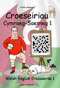 Cover image for Croeseiriau Cymraeg-Saesneg 1