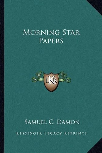 Cover image for Morning Star Papers