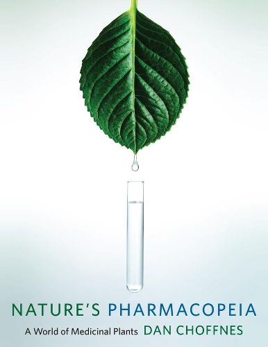 Cover image for Nature's Pharmacopeia: A World of Medicinal Plants