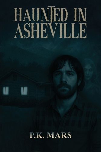 Cover image for Haunted in Asheville